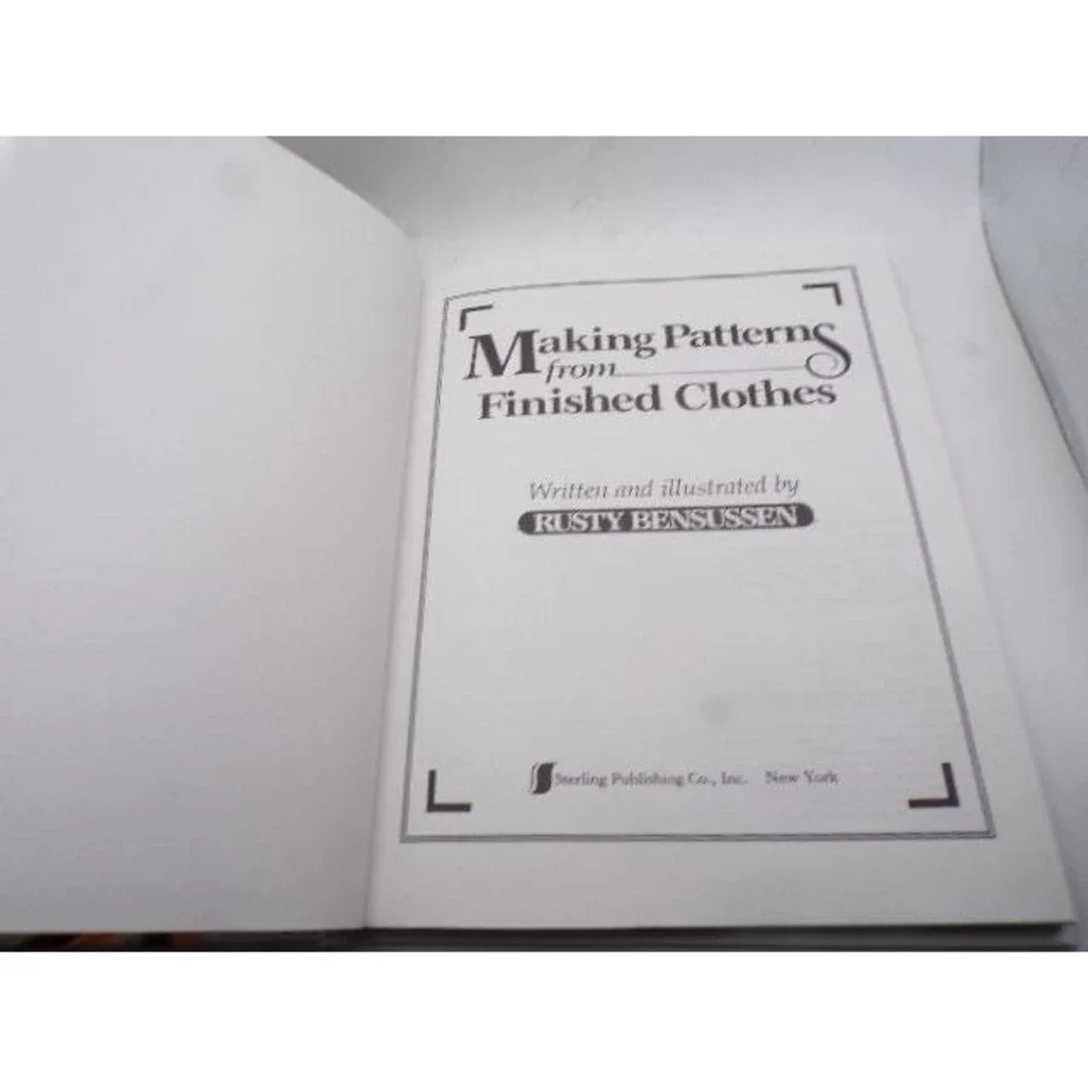 Making Patterns from Finished Clothes Rusty Bensussen Sewing Guid Hardcover 1985